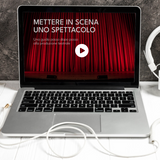 Mettere in scena uno spettacolo