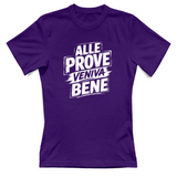 T-Shirt Donna alle prove veniva bene