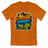 T-Shirt Unisex Music changed my life