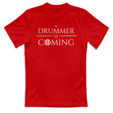 T-Shirt Unisex Drummer is coming