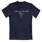 T-Shirt Unisex Life is a pirouette