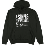 Felpa Unisex con Cappuccio è sempre la stessa solfa