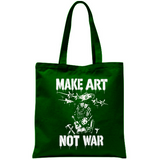 Borsa Make art not war