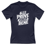 T-Shirt Donna alle prove veniva bene