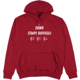 Felpa Unisex con Cappuccio Sono tempi difficili