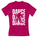 T-Shirt Donna Dance dance dance