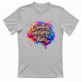 T-Shirt Unisex Creativity is intelligence having fun