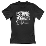 T-Shirt Donna è sempre la stessa solfa