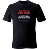 T-Shirt Unisex hai visto quel film