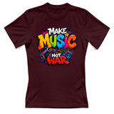 T-Shirt Donna Make music not war