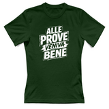 T-Shirt Donna alle prove veniva bene