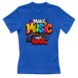 T-Shirt Donna Make music not war
