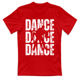 T-Shirt Unisex Dance dance dance