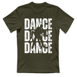 T-Shirt Unisex Dance dance dance
