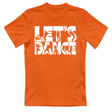 T-Shirt Unisex Lets Dance