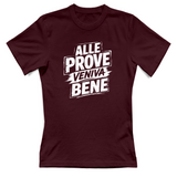 T-Shirt Donna alle prove veniva bene