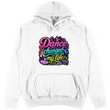 Felpa Unisex con Cappuccio Dance changed my life