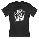 T-Shirt Donna alle prove veniva bene