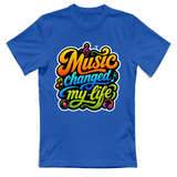 T-Shirt Unisex Music changed my life