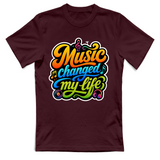 T-Shirt Unisex Music changed my life
