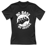 T-Shirt Donna no bass no groove