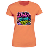 T-Shirt Donna Dance changed my life