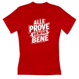 T-Shirt Donna alle prove veniva bene