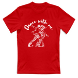 T-Shirt Unisex Dance with me