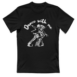 T-Shirt Unisex Dance with me