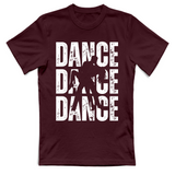 T-Shirt Unisex Dance dance dance