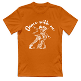 T-Shirt Unisex Dance with me