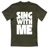 T-Shirt Unisex sing with me