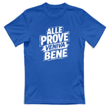 T-Shirt Unisex alle prove veniva bene