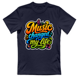 T-Shirt Unisex Music changed my life