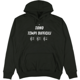 Felpa Unisex con Cappuccio Sono tempi difficili