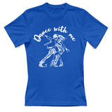T-Shirt Donna Dance with me