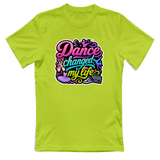 T-Shirt Donna Dance changed my life