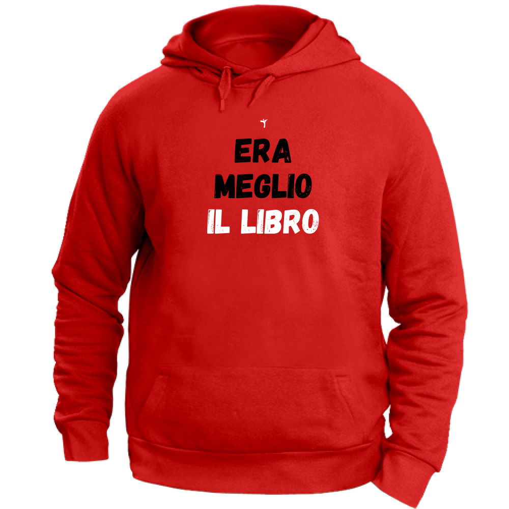 Felpa Unisex con Cappuccio era meglio il libro