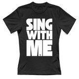 T-Shirt Donna sing with me