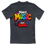 T-Shirt Unisex Make music not war