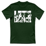 T-Shirt Unisex Lets Dance