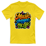 T-Shirt Unisex Music changed my life