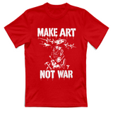 T-Shirt Unisex Make art not war