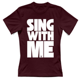 T-Shirt Donna sing with me