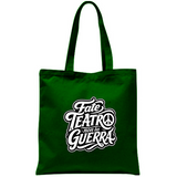 Borsa Fate teatro non fate la guerra