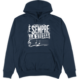 Felpa Unisex con Cappuccio è sempre la stessa solfa