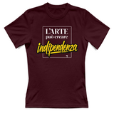 T-Shirt Donna arte può creare indipendenza