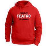 Felpa Unisex con Cappuccio finché c'è teatro c'è speranza