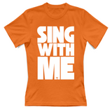 T-Shirt Donna sing with me