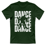 T-Shirt Unisex Dance dance dance